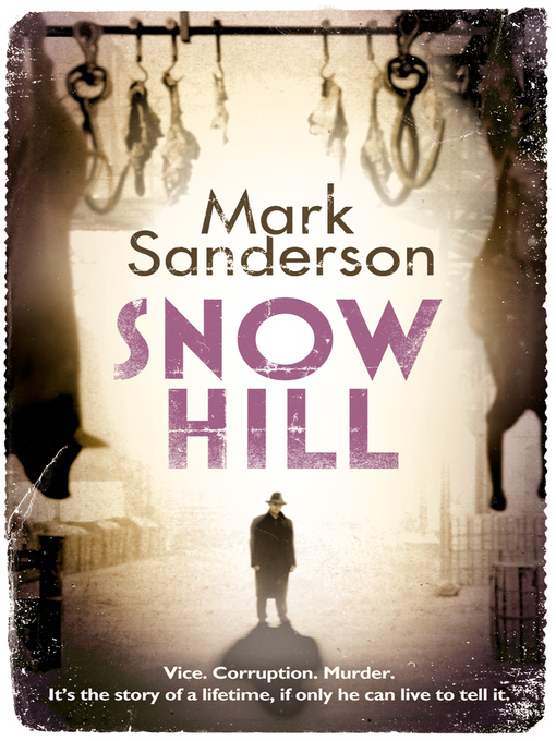 Title details for Snow Hill by Mark Sanderson - Wait list